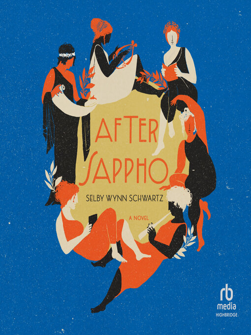 Title details for After Sappho by Selby Wynn Schwartz - Available